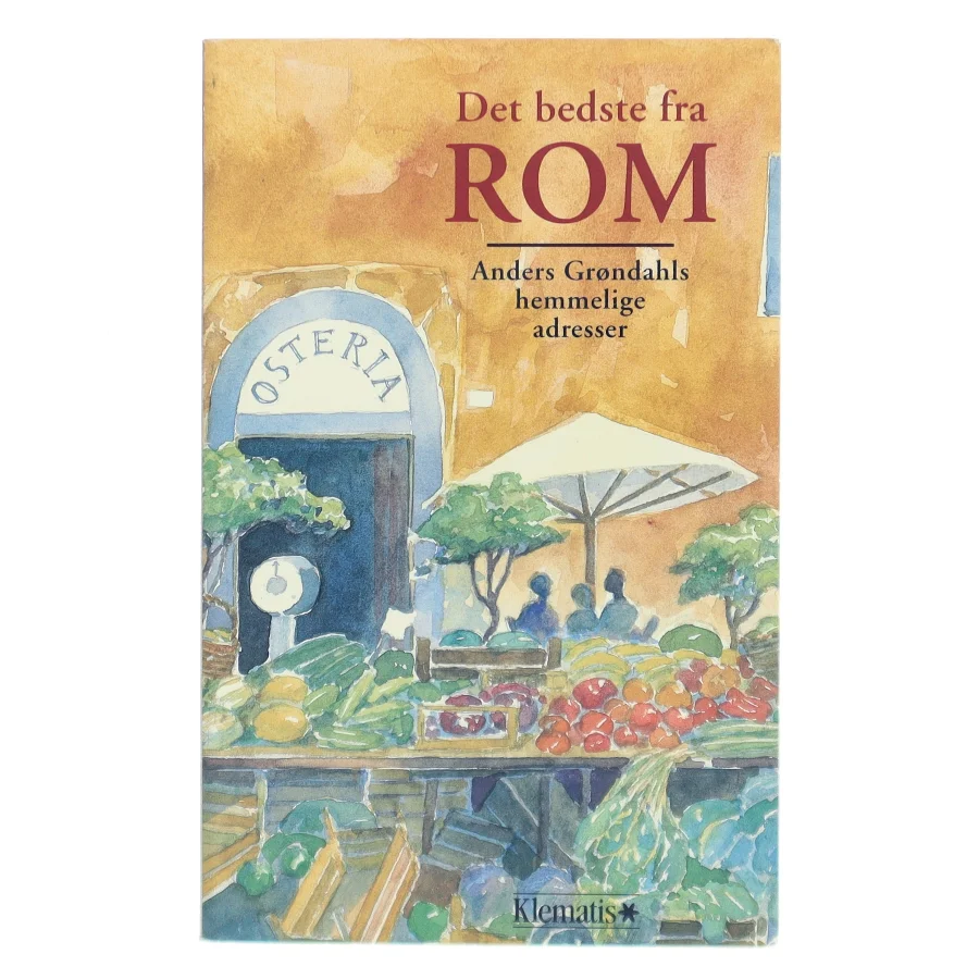 Det bedste fra Rom af Anders Grøndahl (Bog)