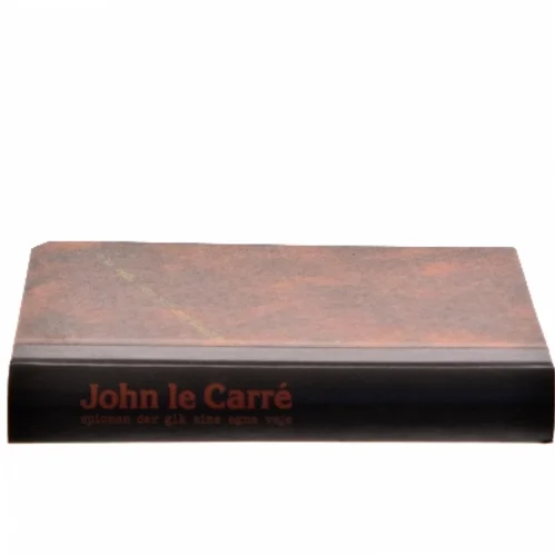 Spionen der gik sine egne veje af John le Carré (Bog)
