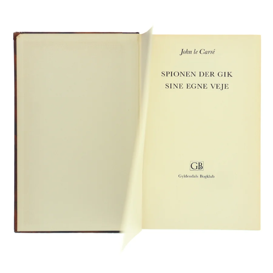 Spionen der gik sine egne veje af John le Carré (Bog)