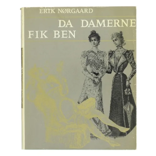 Da damerne fik ben af Erik Nørgaard (Bog)