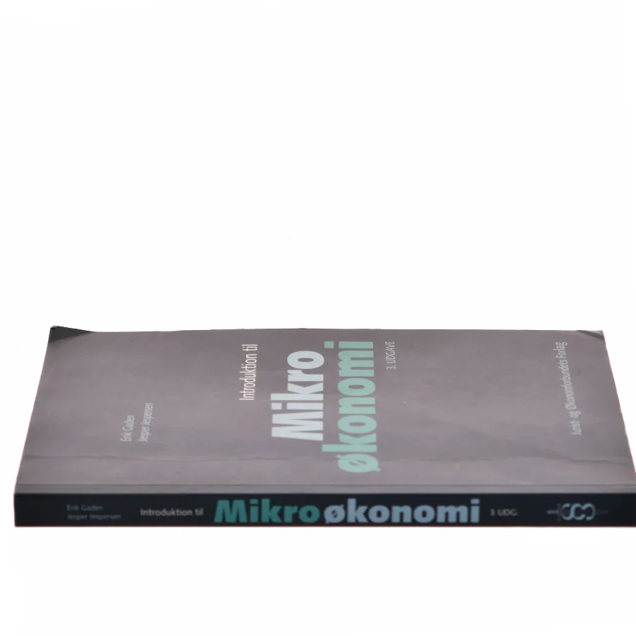 Introduktion til mikroøkonomi af Erik Gaden (Bog)