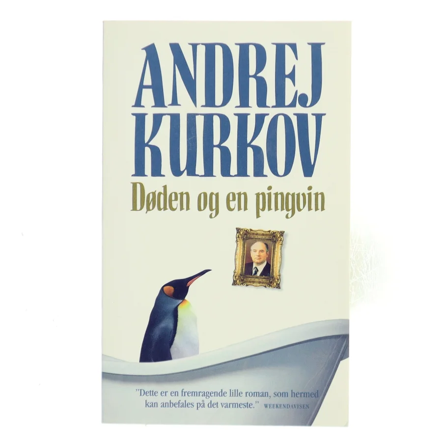 Døden og en pingvin af Andrej Kurkov (Bog)