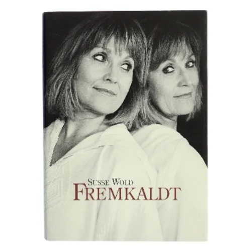 Fremkaldt af Susse Wold (Bog)