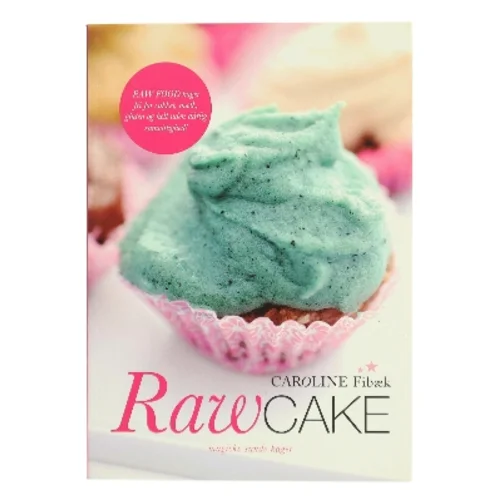 Raw Cake af Caroline Fibæk (Bog)