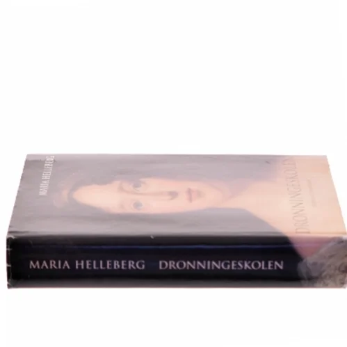 Dronningeskolen af Maria Helleberg (Bog)