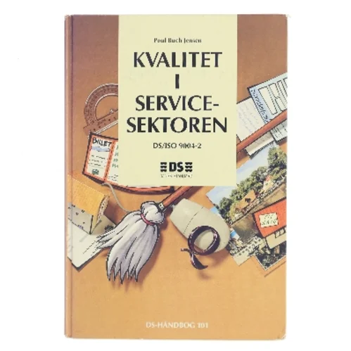Kvalitet i servicesektoren DS/ISO 9004-2 af Poul Buch Jensen (Bog)