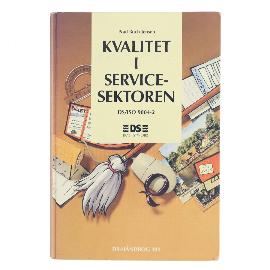 Kvalitet i servicesektoren DS/ISO 9004-2 af Poul Buch Jensen (Bog)