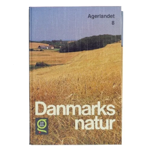 Danmarks natur. Agerlandet 8 af <Udfyld bogens forfattere> (Bog)