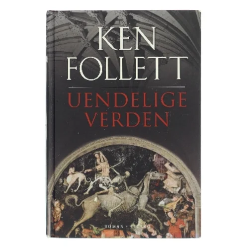 Uendelige verden af Ken Follett (Bog)