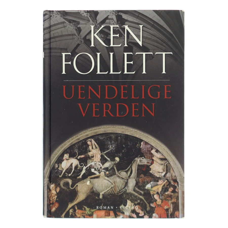Uendelige verden af Ken Follett (Bog)