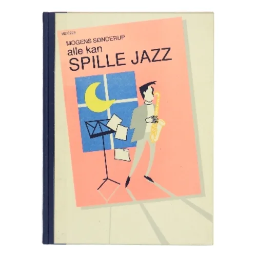 Alle kan spille jazz af Mogens Sønderup (Bog)