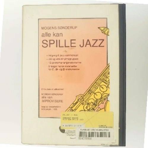 Alle kan spille jazz af Mogens Sønderup (Bog)