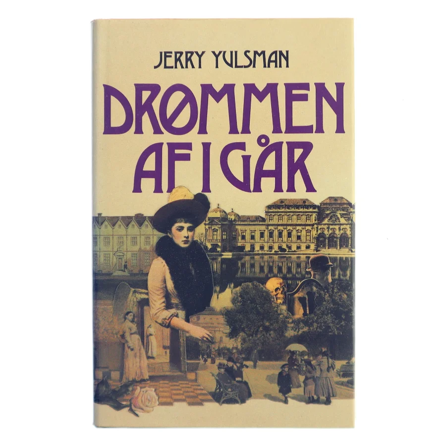 Drømmen af i går af Jerry Yulsman (Bog)