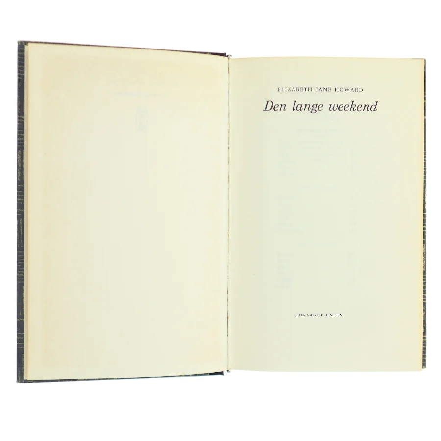 Den lange weekend af Elizabeth Jane Howard (Bog)