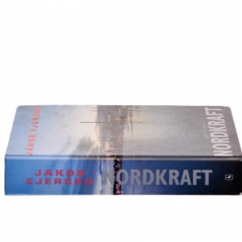 Nordkraft : roman af Jakob Ejersbo (Bog)