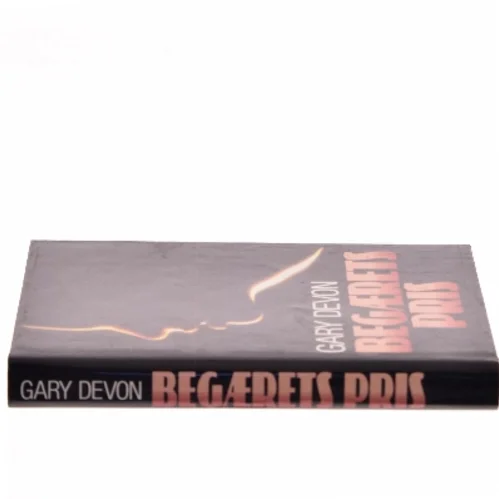 Begærets pris af Gary Devon (Bog)