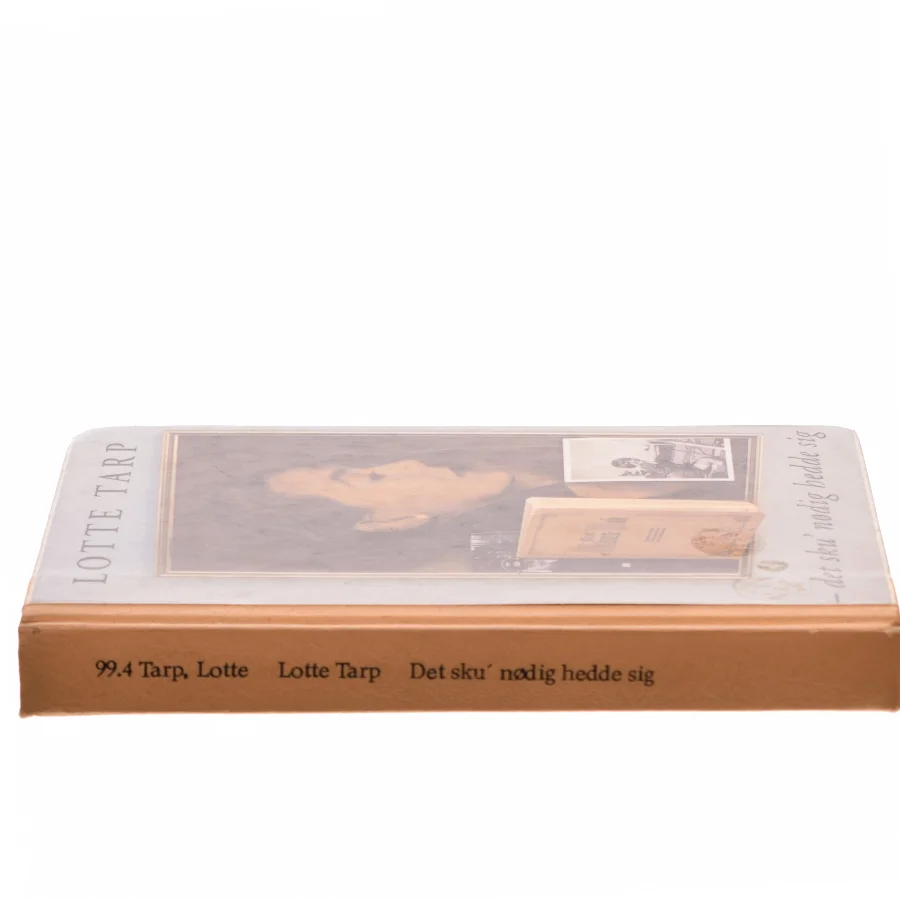 Det sku’ nødig hedde sig af Lotte Tarp (Bog)