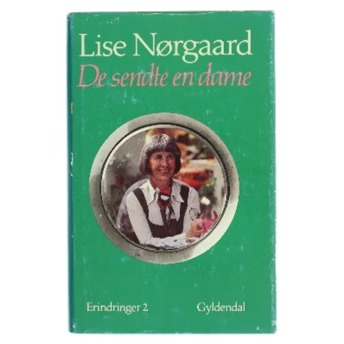 De sendte en dame af Lise Nørgaard (Bog)