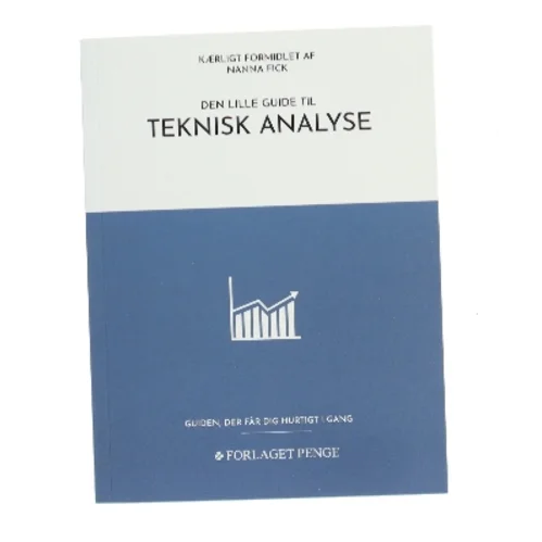 Den lille guide til teknisk analyse af Nanna Fick (Bog)
