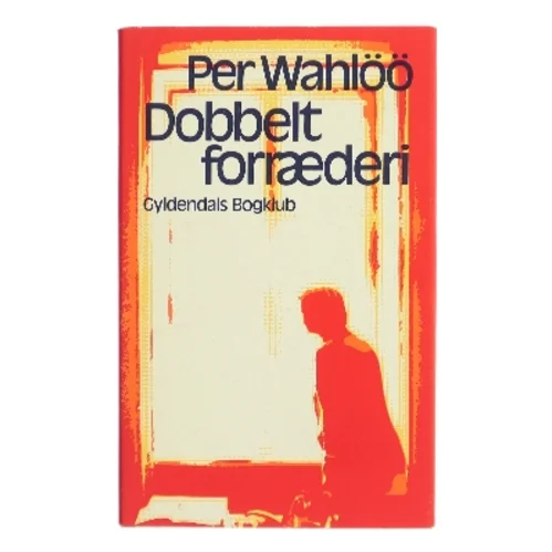 Dobbelt forræderi af Per Wahlöö (Bog)