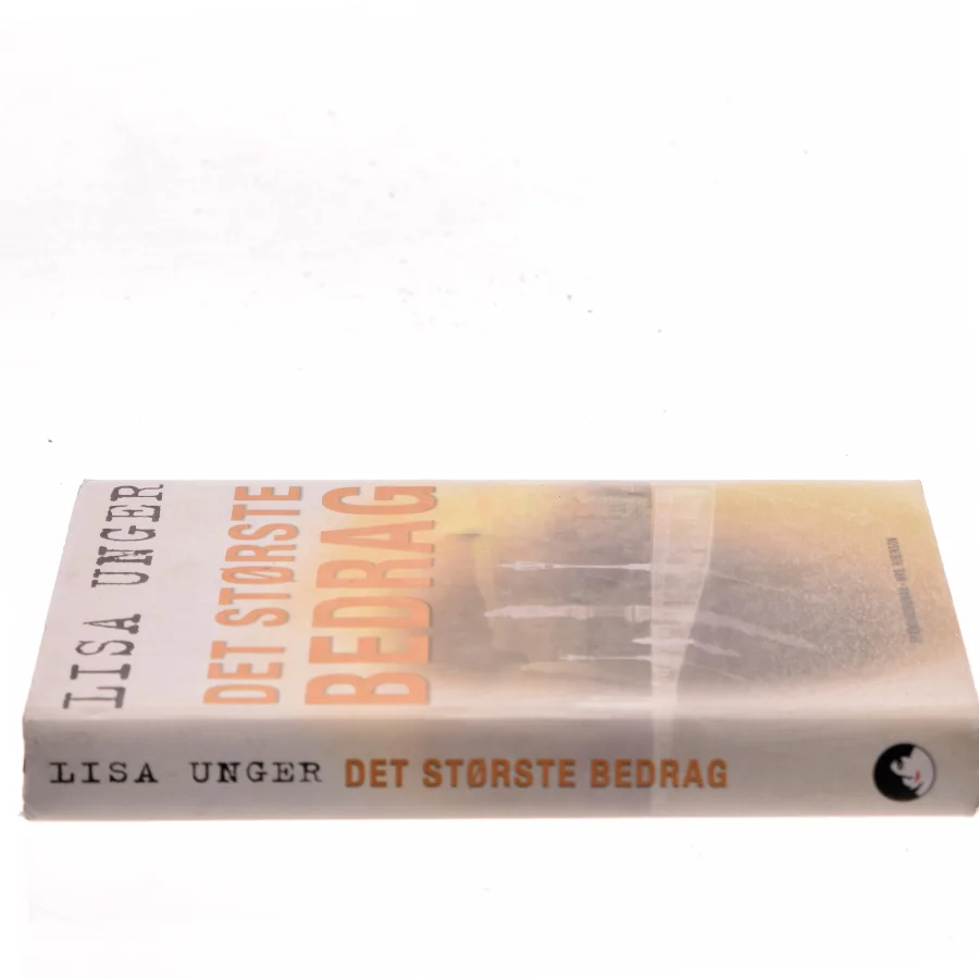 Det største bedrag af Lisa Unger (Bog)