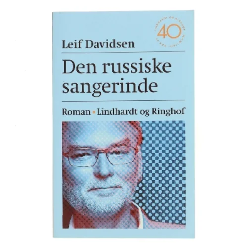 Den russiske sangerinde af Leif Davidsen (Bog)