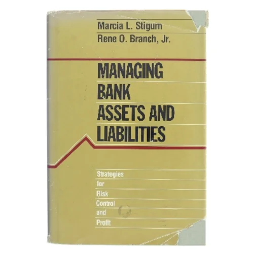 Managing Bank Assets and Liabilities (Bog)