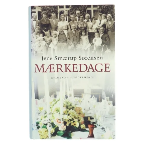 Mærkedage : en historie af Jens Smærup Sørensen (Bog)