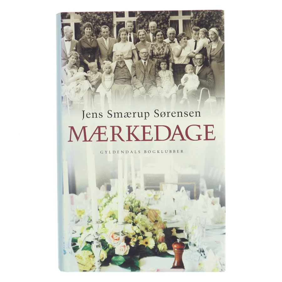 Mærkedage : en historie af Jens Smærup Sørensen (Bog)
