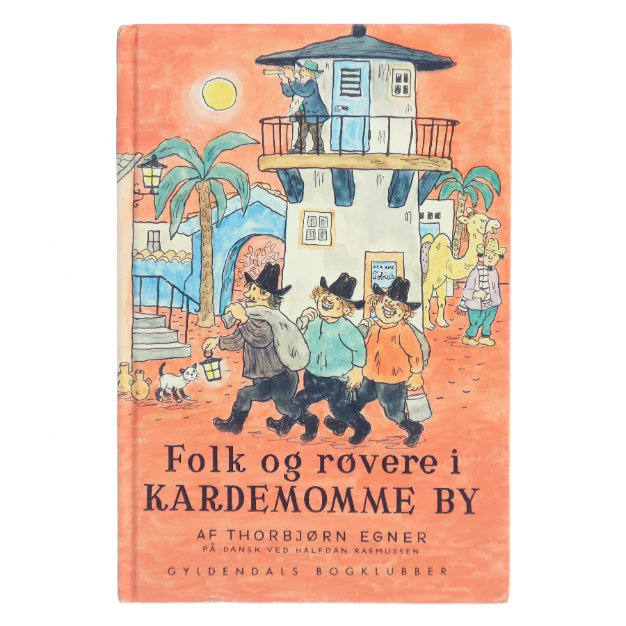 Folk og røvere i Kardemomme by af Thorbjørn Egner (Bog)
