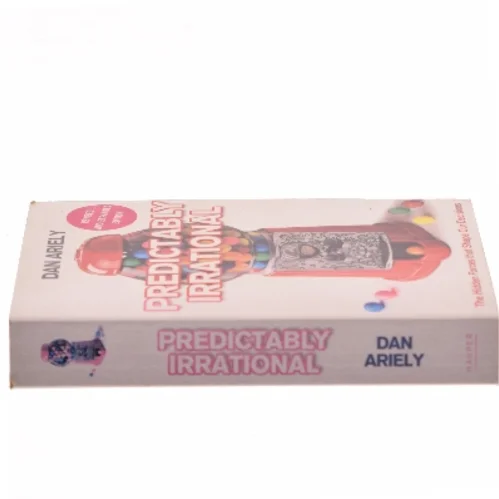 Predictably Irrational : The Hidden Forces That Shape Our Decisions af Dan Ariely (Bog)