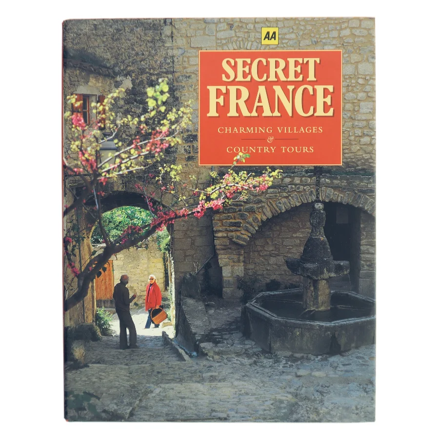 Secret France : charming villages, country tours (Bog)