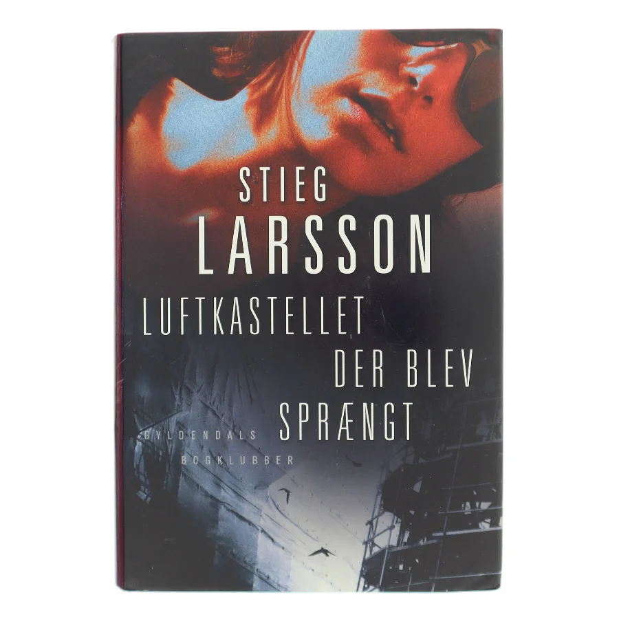 Luftkastellet der blev sprængt af Stieg Larsson (Bog)