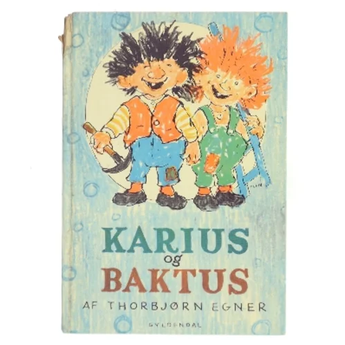 Karius og Baktus af Thorbjørn Egner (Bog)