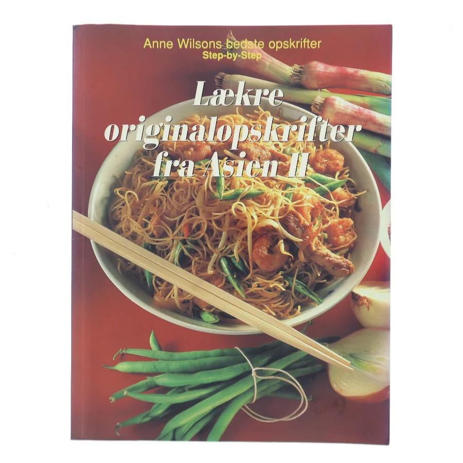 Lækre originalopskrifter fra Asien, 2 af Anne Wilson (Bog)