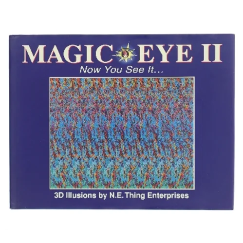 Magic eye : 3D illusions by N. E. Thing Enterprises af N.E. Thing Enterprises (Bog)