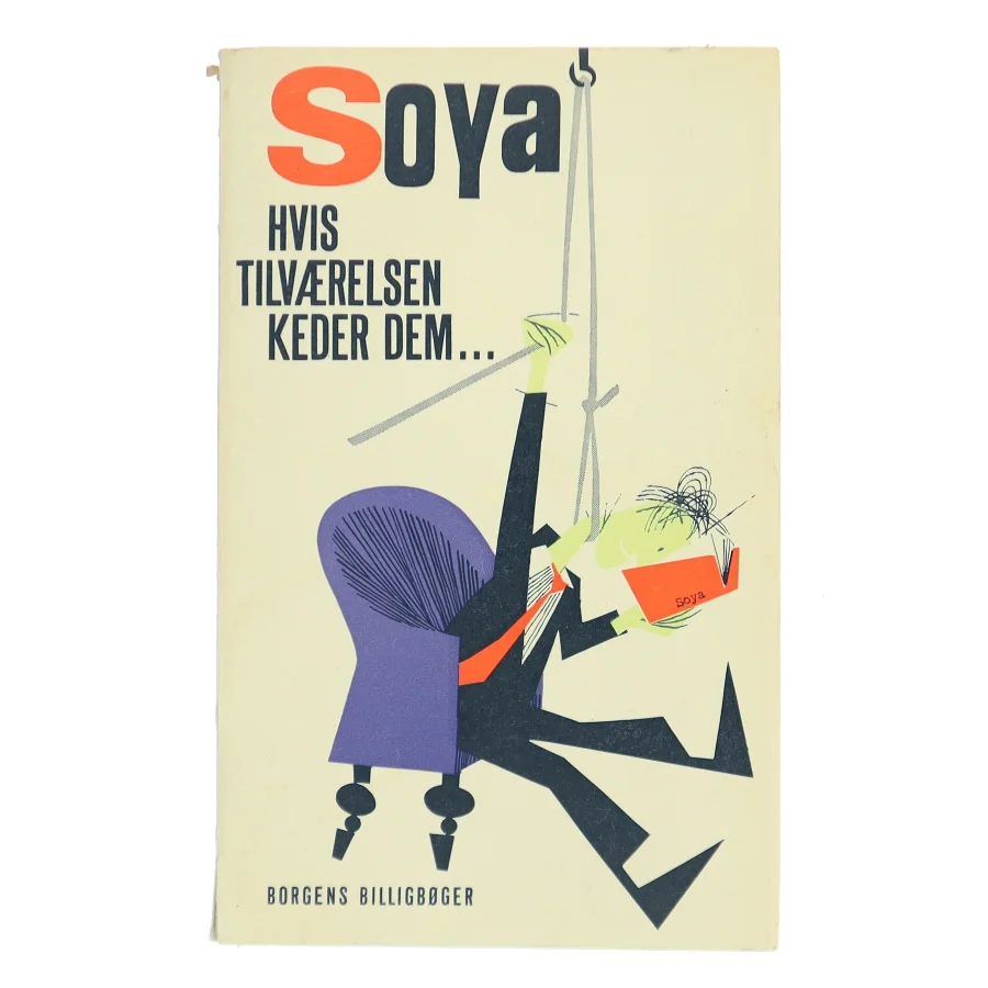 Hvis tilværelsen keder Dem... af Soya (Bog)
