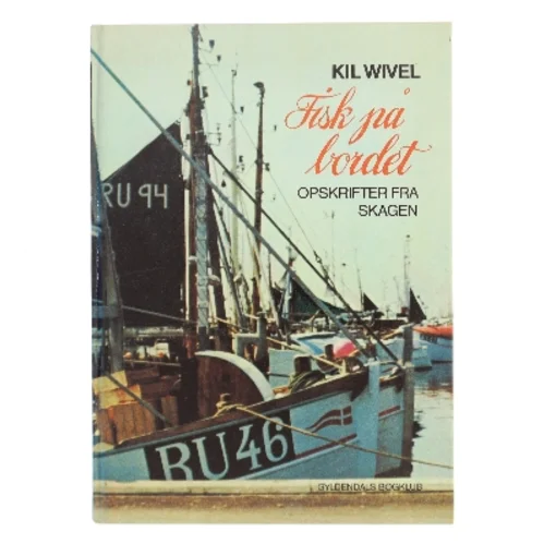 Fisk på bordet af Kil Wivel (Bog)