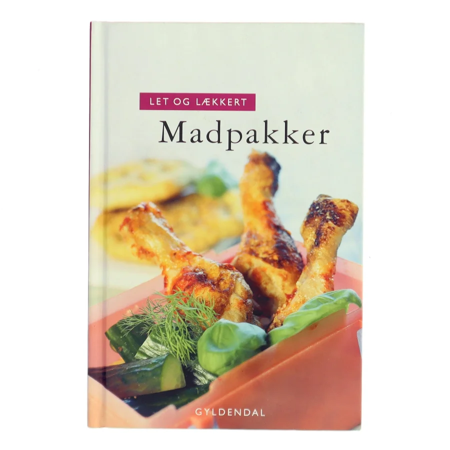 Let og lækkert madpakker af Bente Nissen Lundsgaard (Bog)