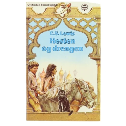 Hesten og drengen af C.S. Lewis (Bog)
