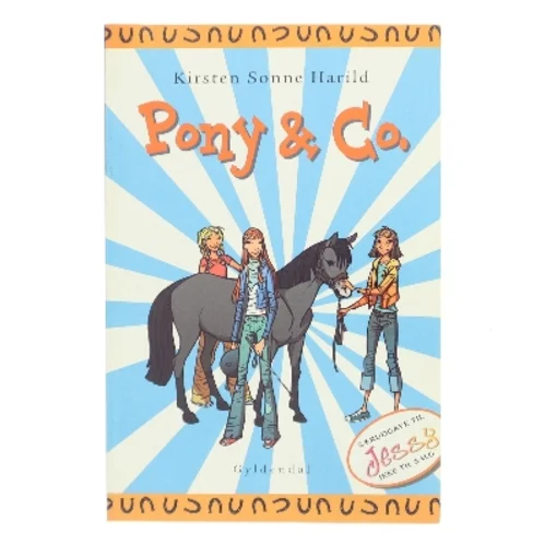Pony & co. af Kirsten Sonne Harild (Bog)