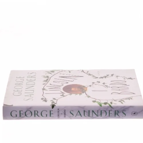 Lincoln i Bardo af George Saunders (Bog)
