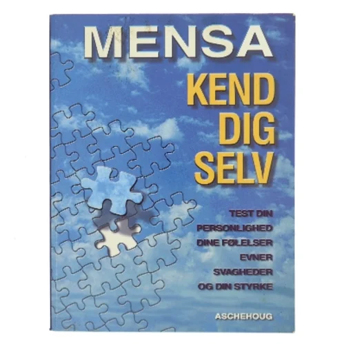 Mensa - kend dig selv : test din personlighed, dine følelser, evner, svagheder og din styrke af Robert Allen (Bog)