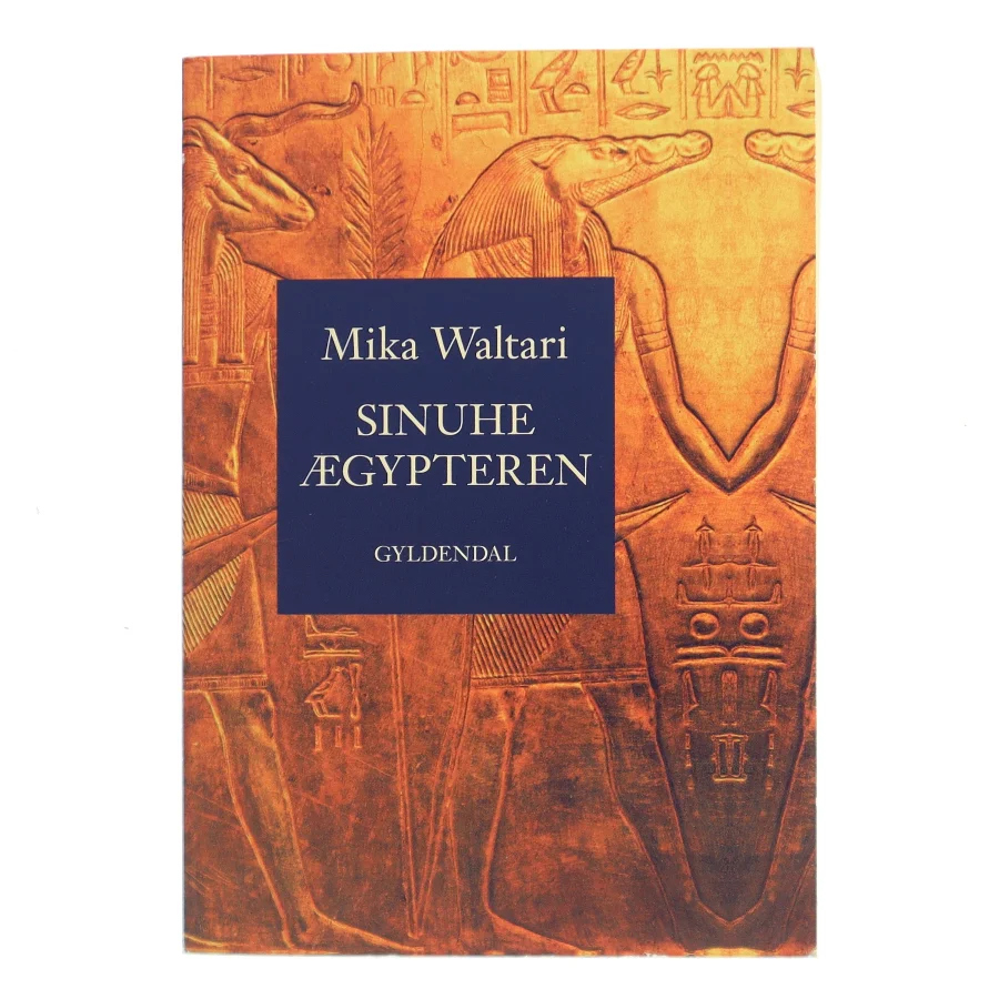 Sinuhe ægypteren : femten bøger om lægen Sinuhes liv ca. 1390-1335 f. Kr. af Mika Waltari (Bog)