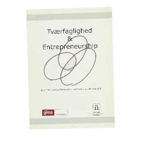 Tværfaglighed & Entrepreneurship af <Udfyld bogens forfattere> (Bog)