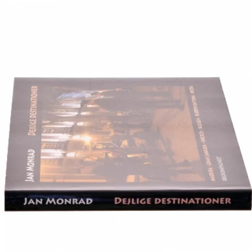 Dejlige destinationer af Jan Monrad (Bog)