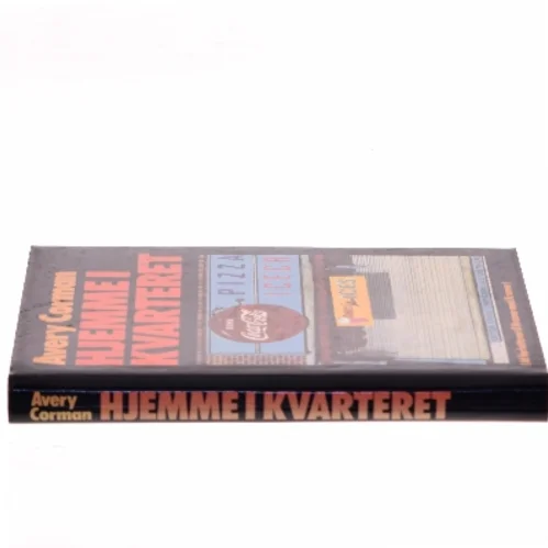 Hjemme i kvarteret af Avery Corman (Bog)