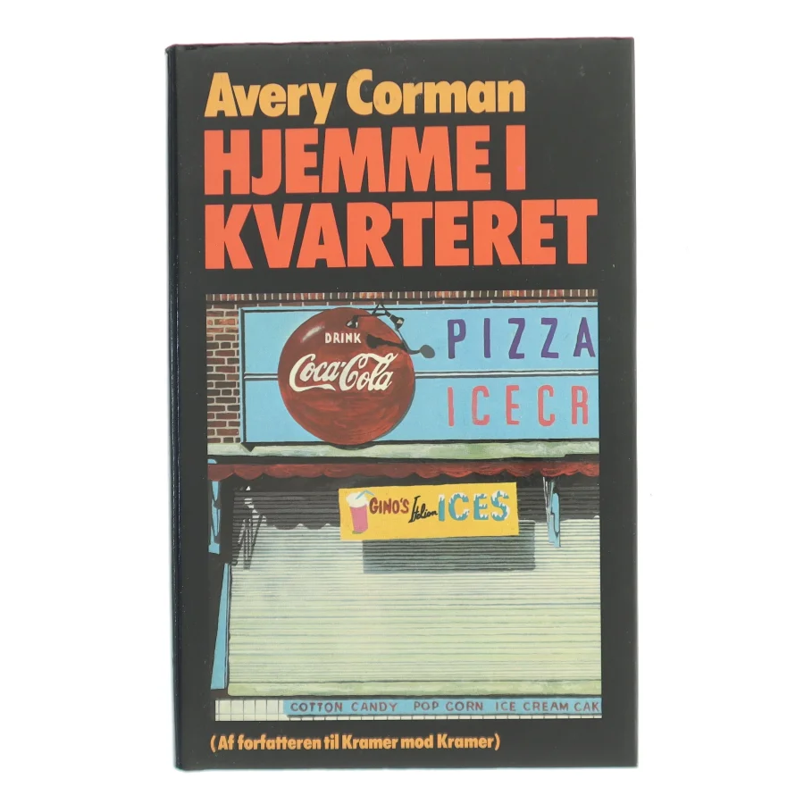 Hjemme i kvarteret af Avery Corman (Bog)