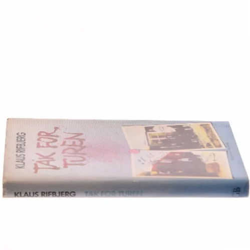 Tak for turen af Klaus Rifbjerg (Bog)