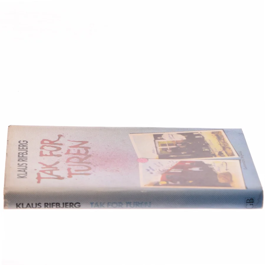 Tak for turen af Klaus Rifbjerg (Bog)